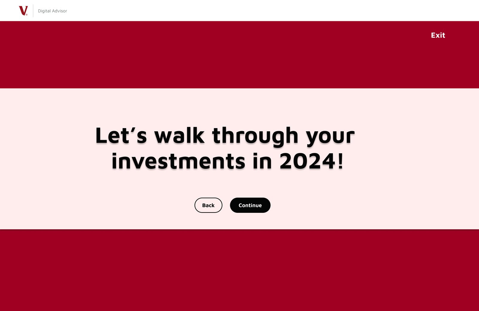 Welcome screen with a red bar at top and bottom, the title “Let’s walk through your investments in 2024!” in the center, and Back and Continue buttons